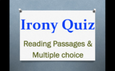 IRONY QUIZ - (editable) 3 Types of Irony - Multiple Choice