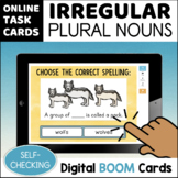 IRREGULAR PLURAL NOUNS Spelling Digital BOOM Digital Task Cards