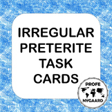 IRREGULAR PRETERITE TASK CARDS