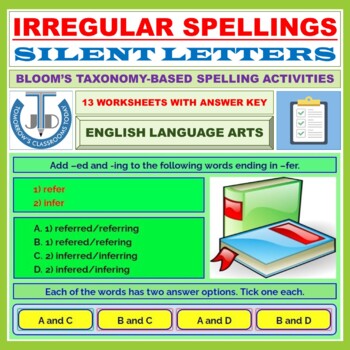 Preview of IRREGULAR SPELLINGS AND SILENT LETTERS: 13 WORKSHEETS WITH ANSWER KEY