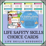 IS THIS SAFE Choice Cards - Fire Safety Stranger Danger So