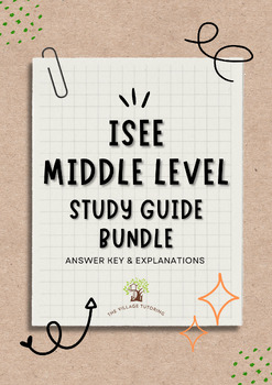 Preview of ISEE Middle Level Study Guide Bundle (ANWSER KEY & EXPLANATIONS)
