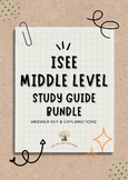 ISEE Middle Level Study Guide Bundle (ANWSER KEY & EXPLANATIONS)