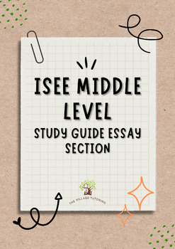 Preview of ISEE Middle Level Study Guide Essay Section