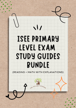 Preview of ISEE Primary Level Exam Study Guides Bundle (Reading + Math with Explanations)