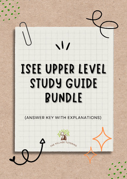 Preview of ISEE Upper Level Study Guide Bundle (ANSWER KEY WITH EXPLANATIONS!)