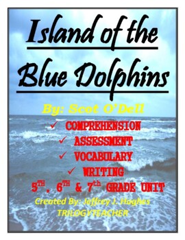 Preview of ISLAND OF THE BLUE DOLPHINS Comprehension/Assessment/Vocabulary/Writing Unit