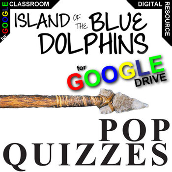 Preview of ISLAND OF THE BLUE DOLPHINS Pop Quizzes DIGITAL Comprehension Exit Ticket Slip