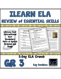 INDIANA ILEARN Review of  Essential ELA Standards Grade 3