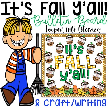 Preview of IT'S FALL Y'ALL BULLETIN BOARD EDITABLE CRAFT WRITING 2023 FIRST DAY OF FALL