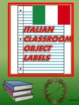 Preview of ITALIAN CLASSROOM DISPLAY: Classroom Object Labels