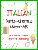 ITALIAN - Party-themed Teaching Materials!! (Speaking / Wr