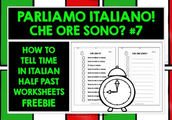 Preview of ITALIAN TELLING TIME HALF PAST WORKSHEETS FREEBIE