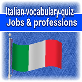 ITALIAN VOCABULARY QUIZ - JOBS & PROFESSIONS