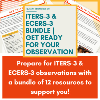 Preview of ITERS-3 & ECERS-3 Resource Bundle! | Prepare for an Observation!