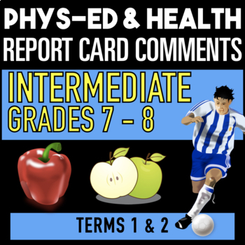 Preview of ITINERANT HEALTH & PHYS-ED REPORT CARD COMMENTS - INTERMEDIATE