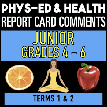 Preview of ITINERANT HEALTH & PHYS-ED REPORT CARD COMMENTS - JUNIOR