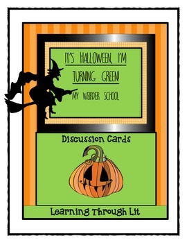 Preview of IT'S HALLOWEEN, I'M TURNING GREEN - Discussion Cards PRINTABLE & SHAREABLE