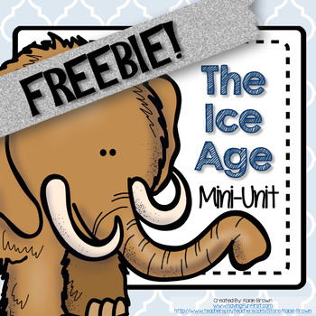 Preview of Ice Age Nonfiction Mini Unit FREE