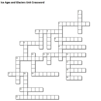 Ice Ages Glaciers Glacial Landforms Crossword Puzzle by Science from