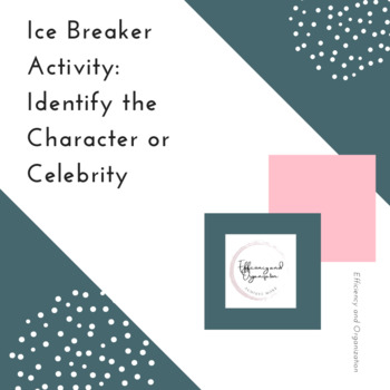 Preview of Ice Breaker Activity:  Identify the Character or Celebrity
