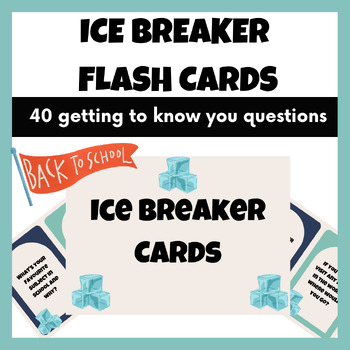 Ice Breaker Flash Cards by Captivating Kids | TPT