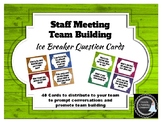 Ice Breaker Question Cards - Staff Meeting Team Building