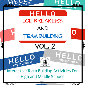 Preview of Ice Breakers and Team Building Activities - High and Middle School Icebreakers