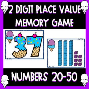 Preview of Ice Cream 2 Digit Place Value Memory Game: Base Ten within Numbers 20-50