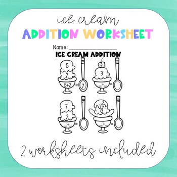 Ice Cream Addition Worksheet