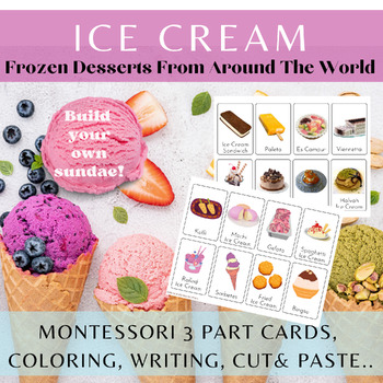 Preview of Ice Cream Around The World/Montessori 3 Part + Info Cards/Activities