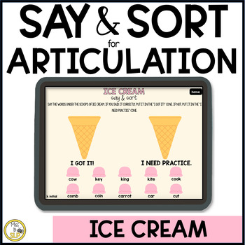 Preview of Ice Cream Articulation Say & Sort - Digital Speech Progress Monitoring