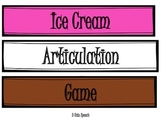 Ice Cream Articulation Game