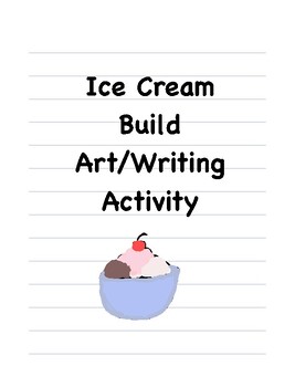 Preview of Ice Cream Build Writing Activity
