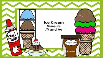 Preview of Ice Cream Builder: /F/ and /V/ Articulation Game