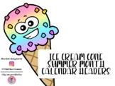 Ice Cream Cone Summer Month Headers