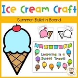 Ice Cream Craft - Summer Bulletin Board