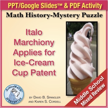 Preview of Ice-Cream Cup Patent by Italo Marchiony | Middle School Math Activity & Slides