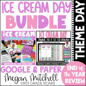 Preview of Ice Cream Day Bundle End of the Year Theme Day Digital & Paper