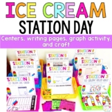 Ice Cream Day Theme Stations Activities Writing and Craft 