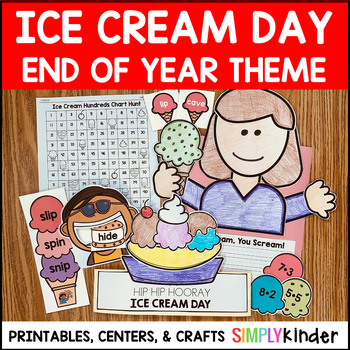 Preview of THEME BUNDLE SALE Ice Cream Day Themed Activities, End of the Year: Crafts, Hats
