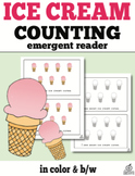 Counting Emergent Reader: Ice Cream Counting 0-10 (One to 