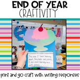 Ice Cream End of Year Writing Craftivity | End of Year Wri
