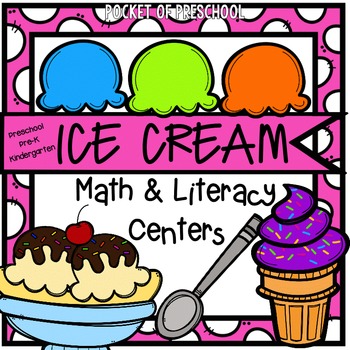 Preview of Ice Cream Math and Literacy Centers for Preschool, Pre-K, and Kindergarten