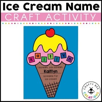 Preview of Ice Cream Name Craft Cone Template Summer Bulletin Board Kindergarten June Prek