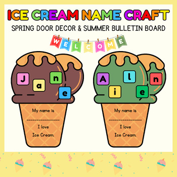 Preview of Ice Cream Name Craft l First day of school l Spring Door Decor & Summer Bulletin