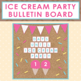 Ice Cream Party Countdown Decor for Bulletin Board - Edita