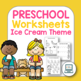 Ice Cream Preschool Worksheets - No Prep Literacy & Math P