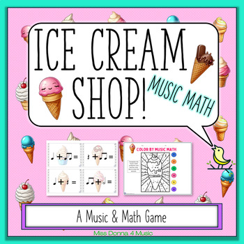 Preview of Ice Cream Rhythm Shop Music Math Activity