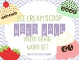 Ice Cream Scoop Word Wall Set {Third Grade}